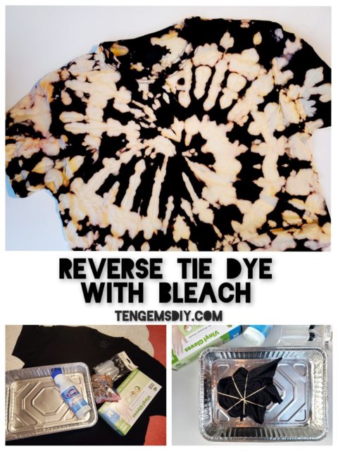 How To Make Reverse Tie Dye With Bleach - TenGemsDIY.com
